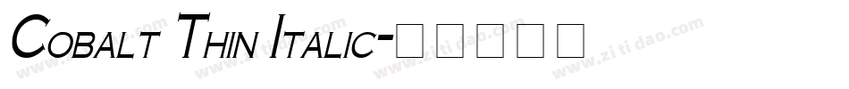 Cobalt Thin Italic字体转换
